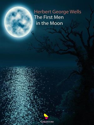 cover image of The-First-Men-in-the-Moon